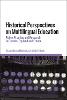 Historical Perspectives on Multilingual Education