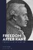 Freedom After Kant
