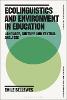 Ecolinguistics and Environment in Education