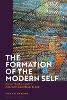 The Formation of the Modern Self
