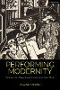 Performing Modernity