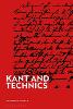 Kant and Technics