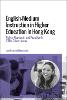 English-Medium Instruction in Higher Education in Hong Kong