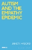 Autism and the Empathy Epidemic