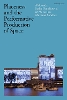Placeness and the Performative Production of Space