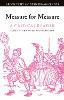 Measure for Measure: A Critical Reader