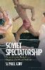 Soviet Spectatorship