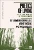 Poetics of Living