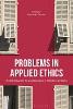 Problems in Applied Ethics