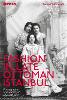 Fashion in Late Ottoman Istanbul