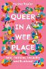 Queer in a Wee Place