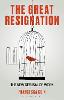 The Great Resignation