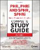 Phr, Phri and Sphr, Sphri Professional in Human Resources Certification Complete Study Guide