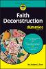 Faith Deconstruction For Dummies