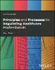 Principles and Processes for Regulating Healthcare Professionals, 4 Volume Set