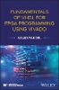 Fundamentals of VHDL for FPGA Programming Using Vivado