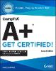 CompTIA A+ CertMike: Prepare. Practice. Pass the Test! Get Certified!