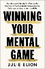 Winning Your Mental Game