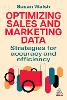 Optimizing Sales and Marketing Data