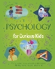 Psychology for Curious Kids