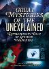 Great Mysteries of the Unexplained