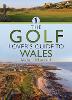 The Golf Lover’s Guide to Wales