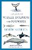 Field Guide to Whales, Dolphins and Porpoises of North America