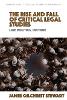The Rise and Fall of Critical Legal Studies