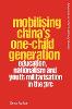 Mobilising China's One-Child Generation