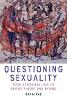 Questioning Sexuality