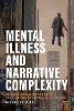 Mental Illness and Narrative Complexity
