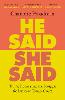 He Said, She Said