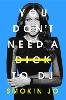 You Don't Need a Dick to DJ