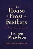 The House of Frost and Feathers