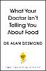 What Your Doctor Isn't Telling You About Food