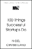 100 Things Successful Startups Do