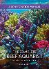 The Complete Reef Aquarist