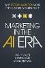 Marketing in the AI Era
