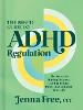 The Simple Guide to ADHD Regulation