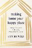 Making Home Your Happy Place