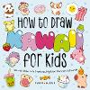 How to Draw Kawaii For Kids