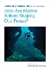 How Are Marine Robots Shaping Our Future?