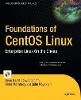 Foundations of CentOS Linux