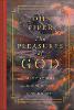 The Pleasures of God