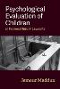 Psychological Evaluation of Children in Personal Injury Lawsuits
