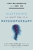 Mastering the Inner Skills of Psychotherapy