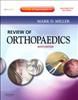 Review of Orthopaedics