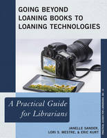 Going Beyond Loaning Books to Loaning Technologies