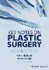 Key Notes on Plastic Surgery