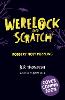 Werelock and Scratch: Robbery Most Puzzling